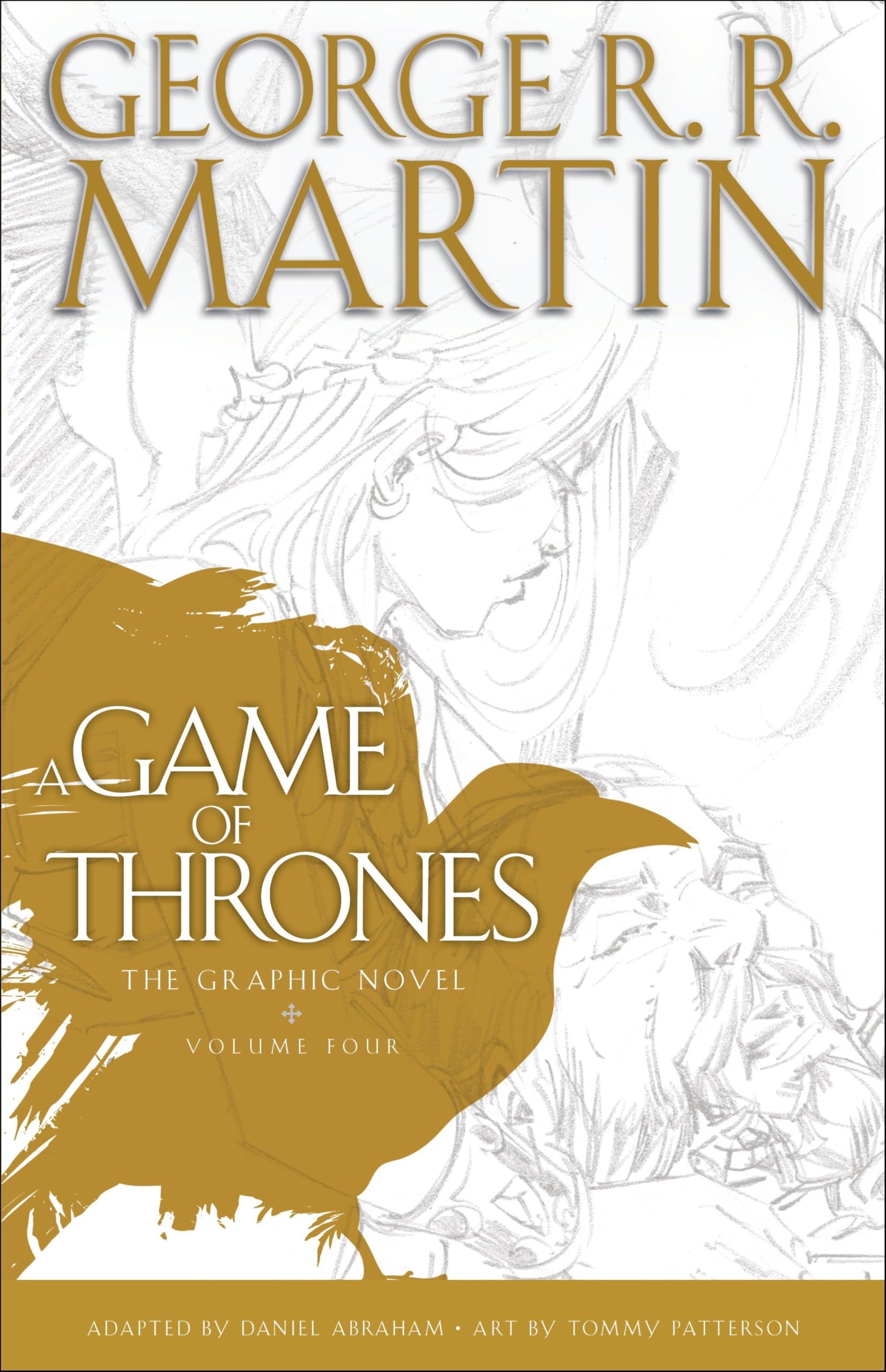 A Game of Thrones: The Graphic Novel: Volume Four Action & Adventure