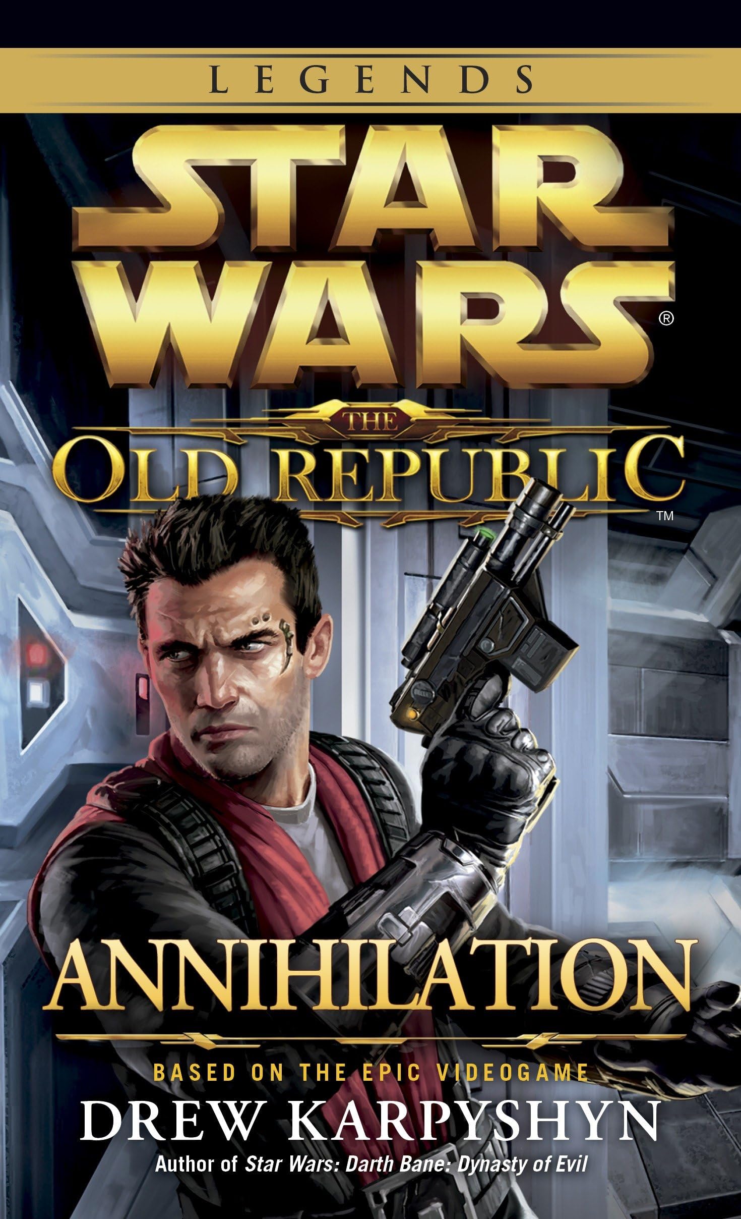 Annihilation: Star Wars Legends (The Old Republic) (Star Wars: The Old Republic - Legends, Band 4) Action & Adventure