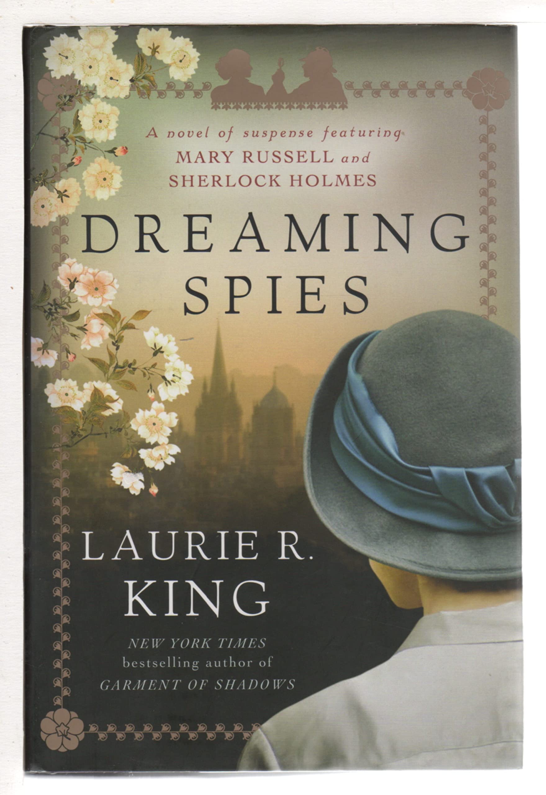 Dreaming Spies: A Novel of Suspense Featuring Mary Russell and Sherlock Holmes (Mary Russell and Sherlock Holmes, 9, Band 9) Historical Fiction