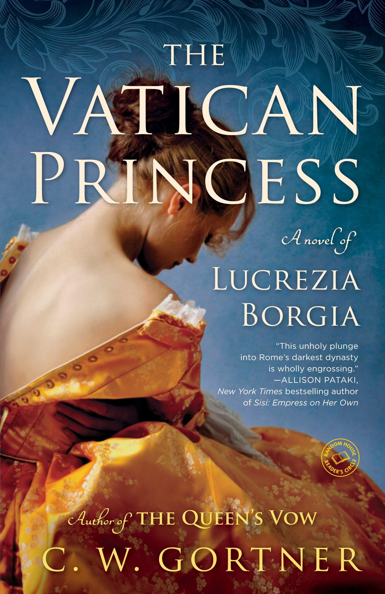 The Vatican Princess: A Novel of Lucrezia Borgia Historical Fiction