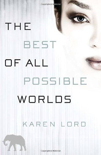 The Best of All Possible Worlds Contemporary literature