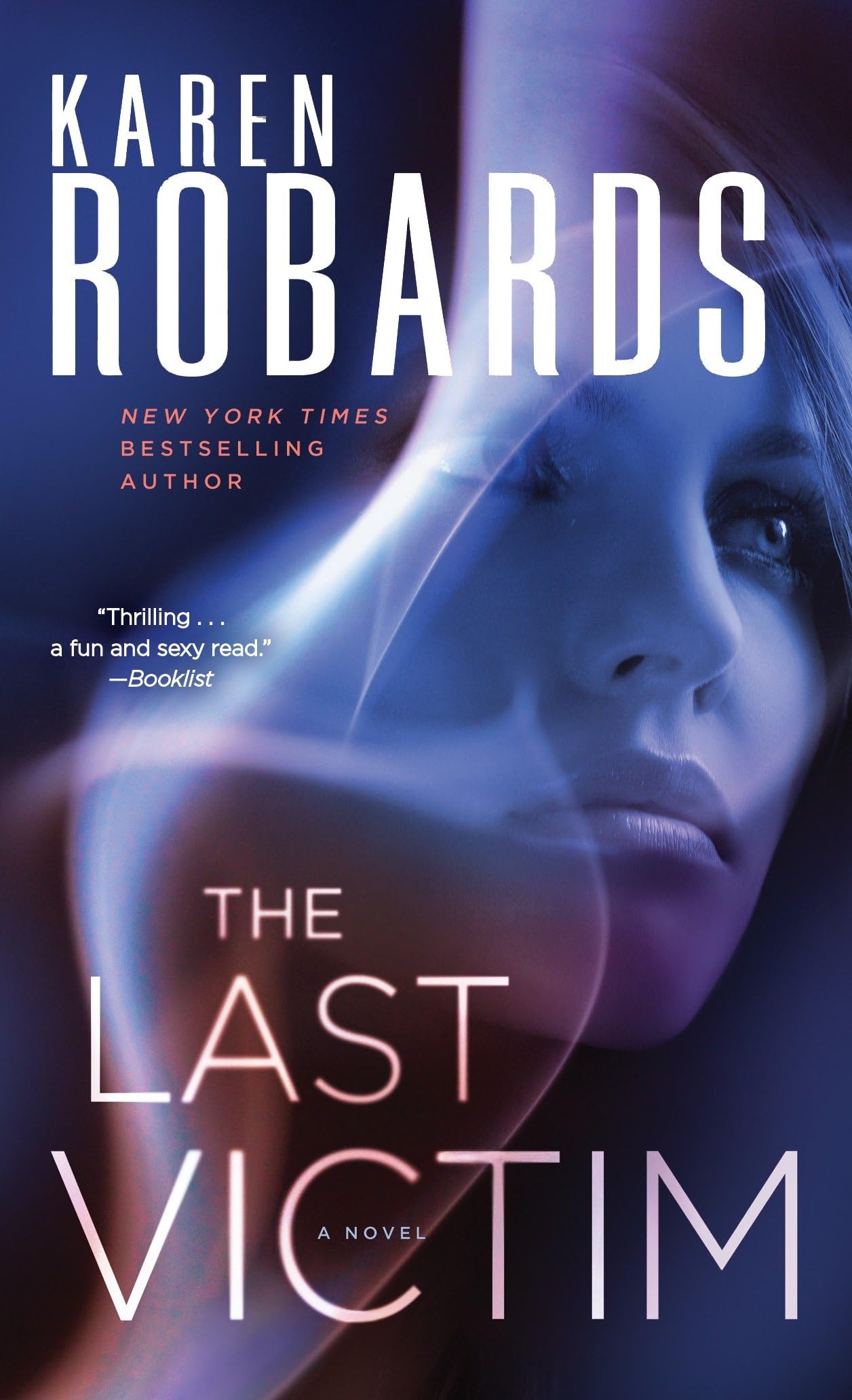 The Last Victim: A Novel (Dr. Charlotte Stone, Band 1) Action & Adventure