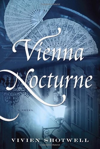 Vienna Nocturne: A Novel Historical Fiction