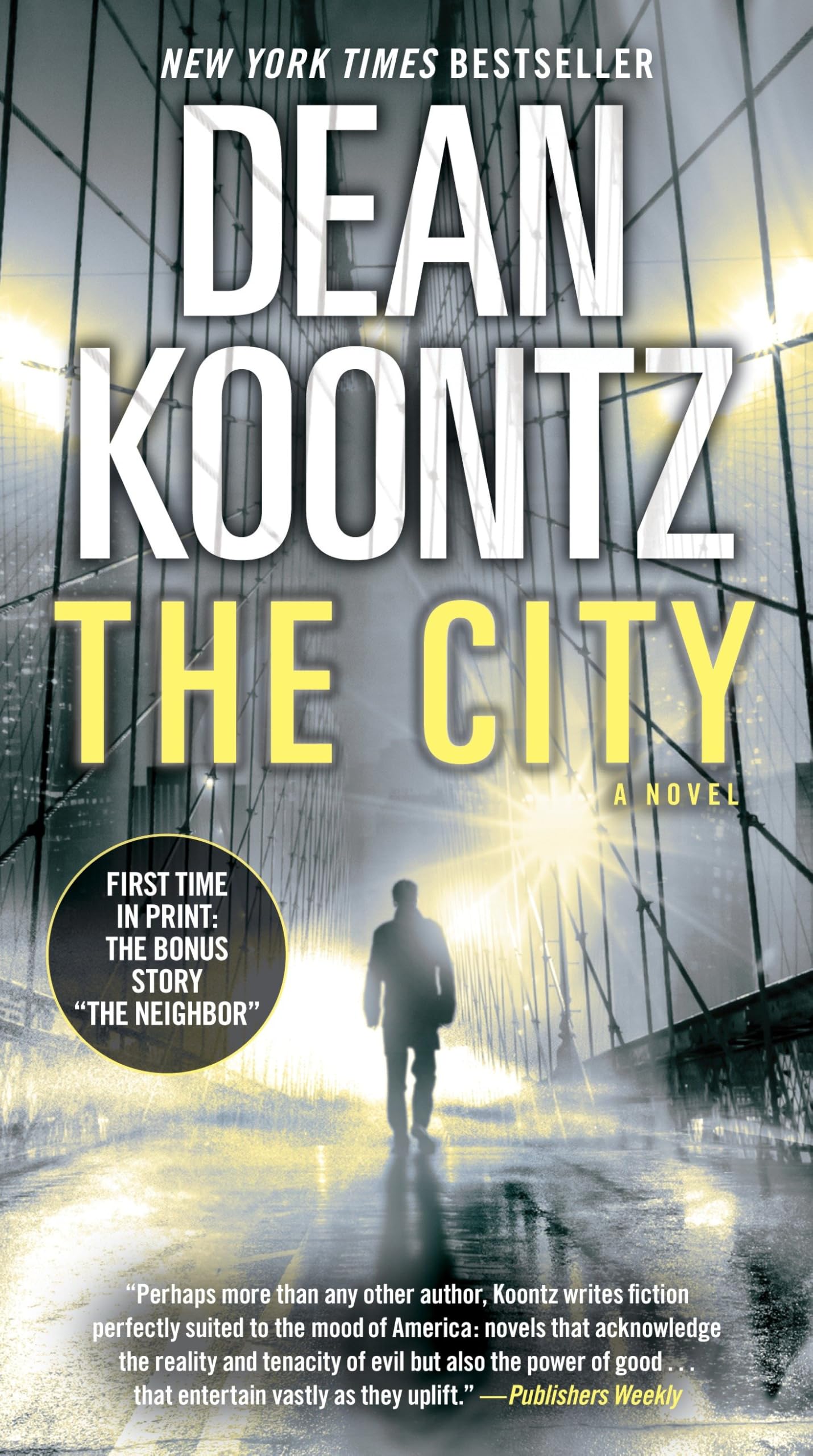 The City (with bonus short story The Neighbor): A Novel Horror & Mystery