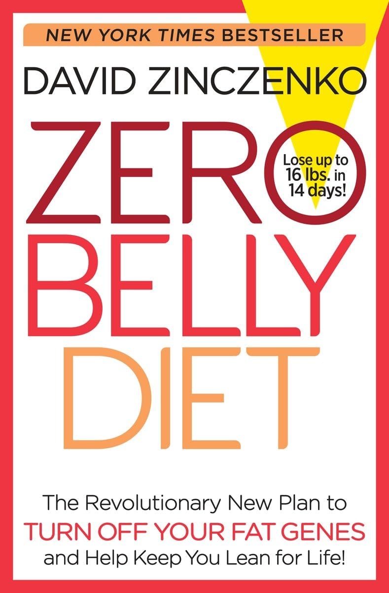 Zero Belly Diet: Lose Up to 16 lbs. in 14 Days! Health, Nutrition & Fitness