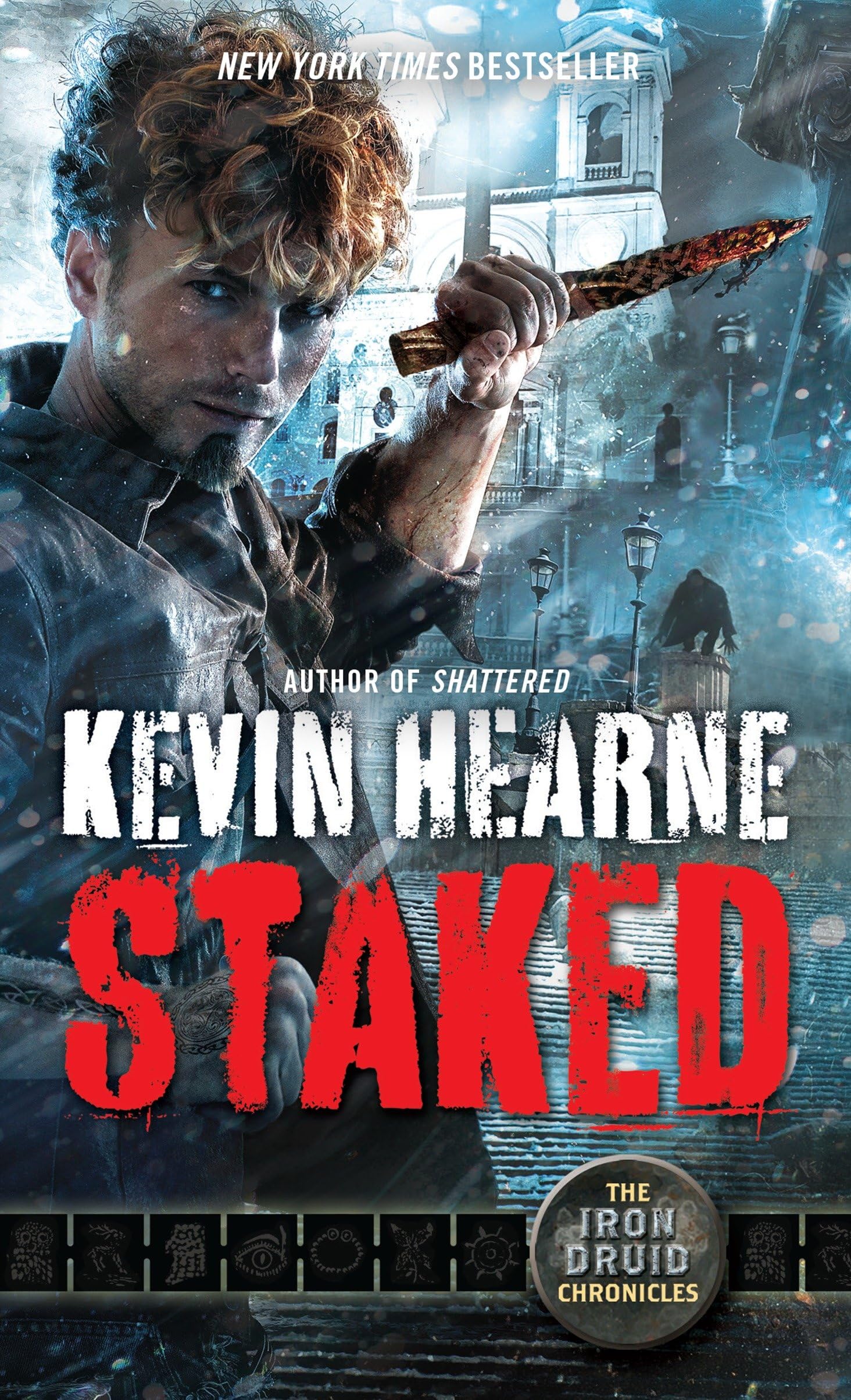 Staked: The Iron Druid Chronicles, Book Eight Action & Adventure