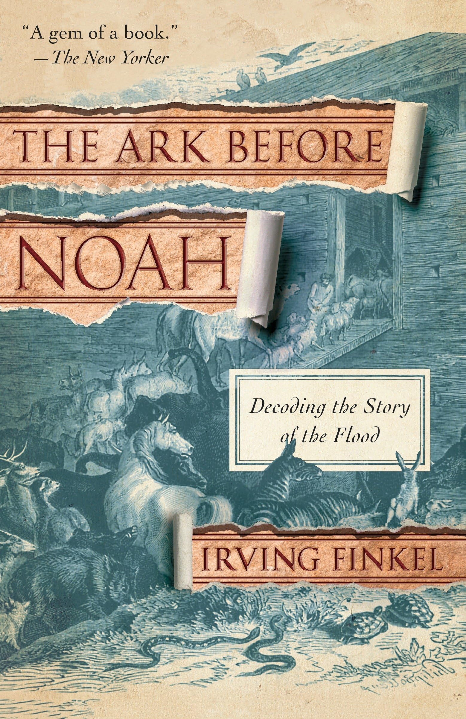 The Ark Before Noah: Decoding the Story of the Flood Social Sciences