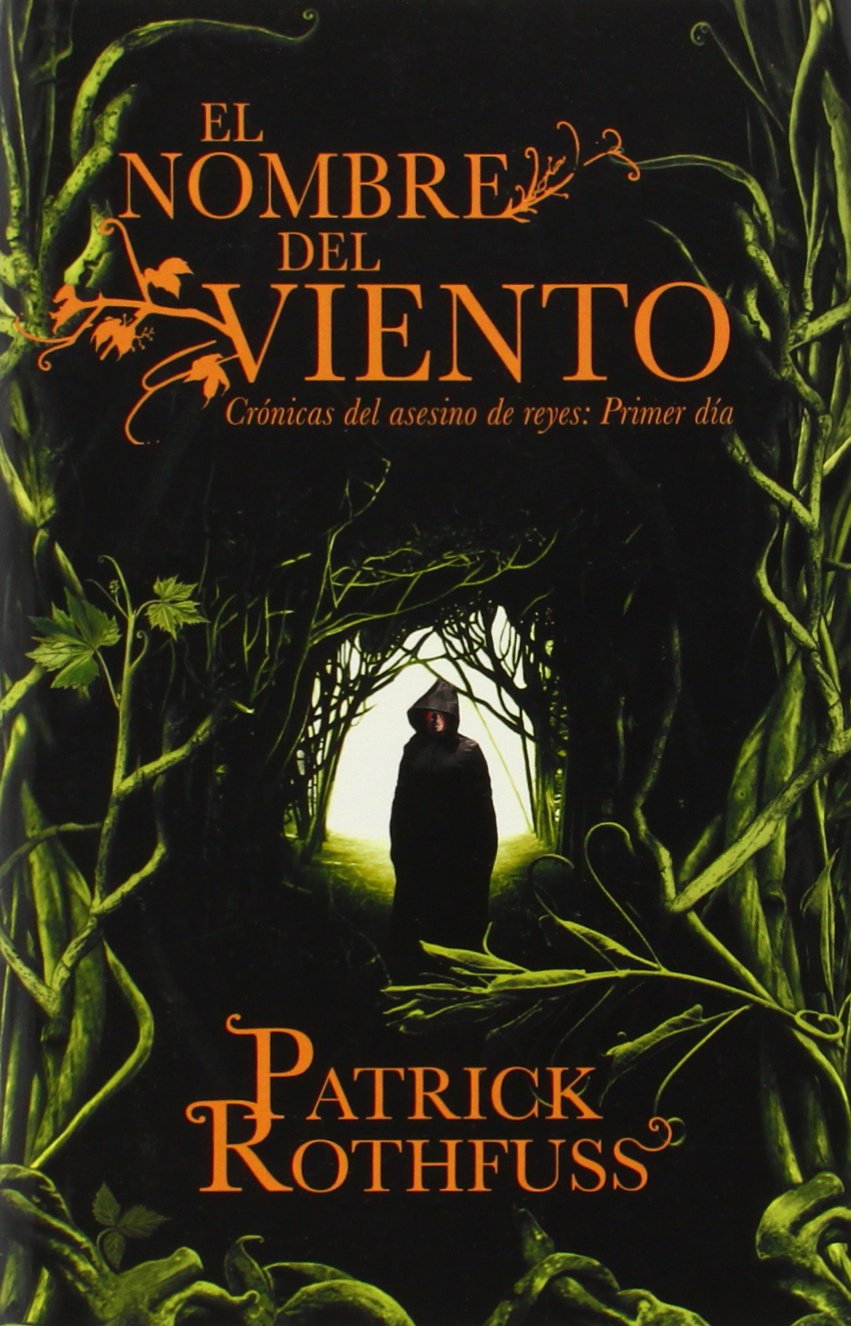 El nombre del viento / The Name of the Wind: Cronica del asesino de reyes: Primer dia book