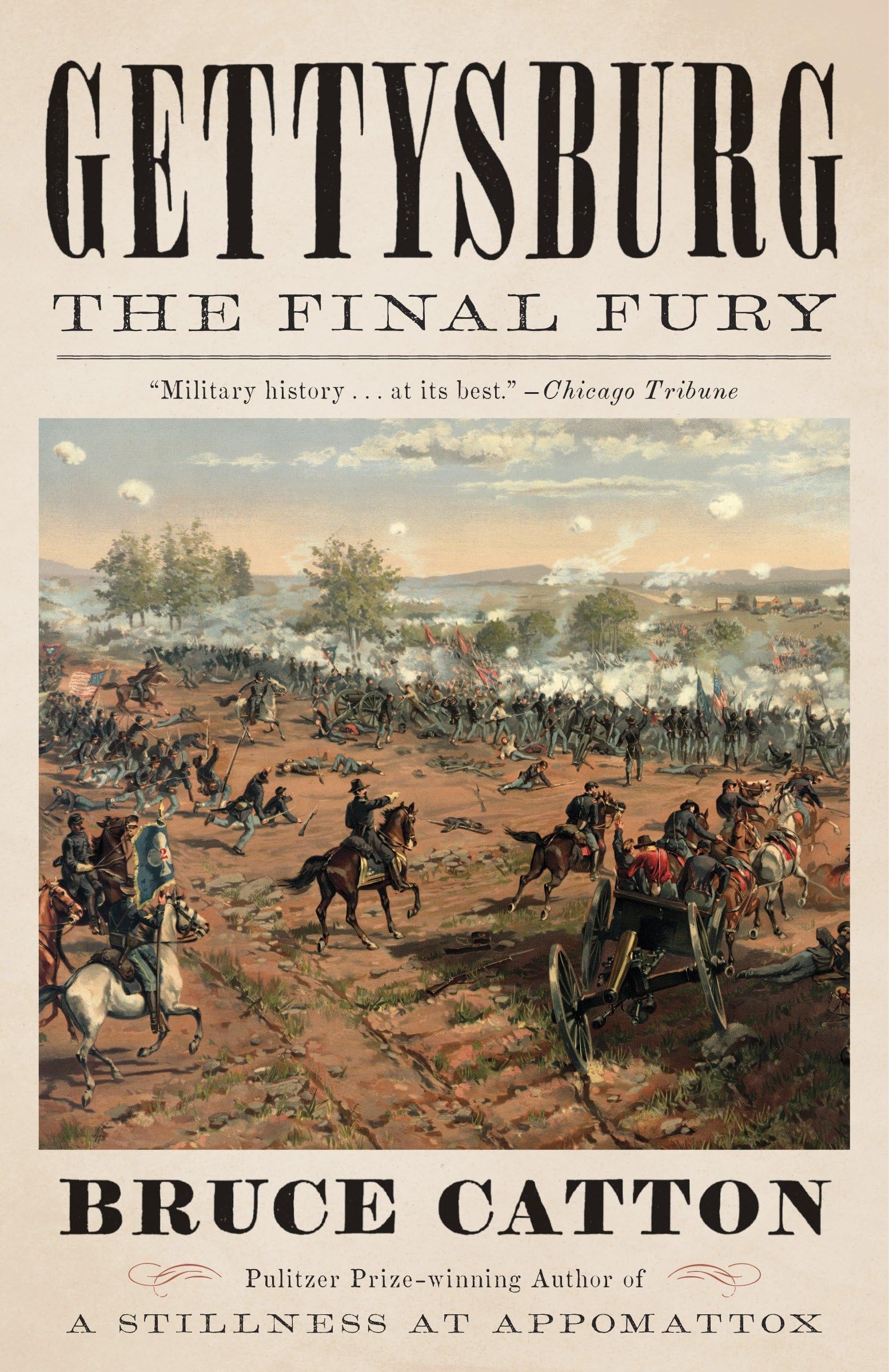 Gettysburg: The Final Fury (Vintage Civil War Library) Politics & History