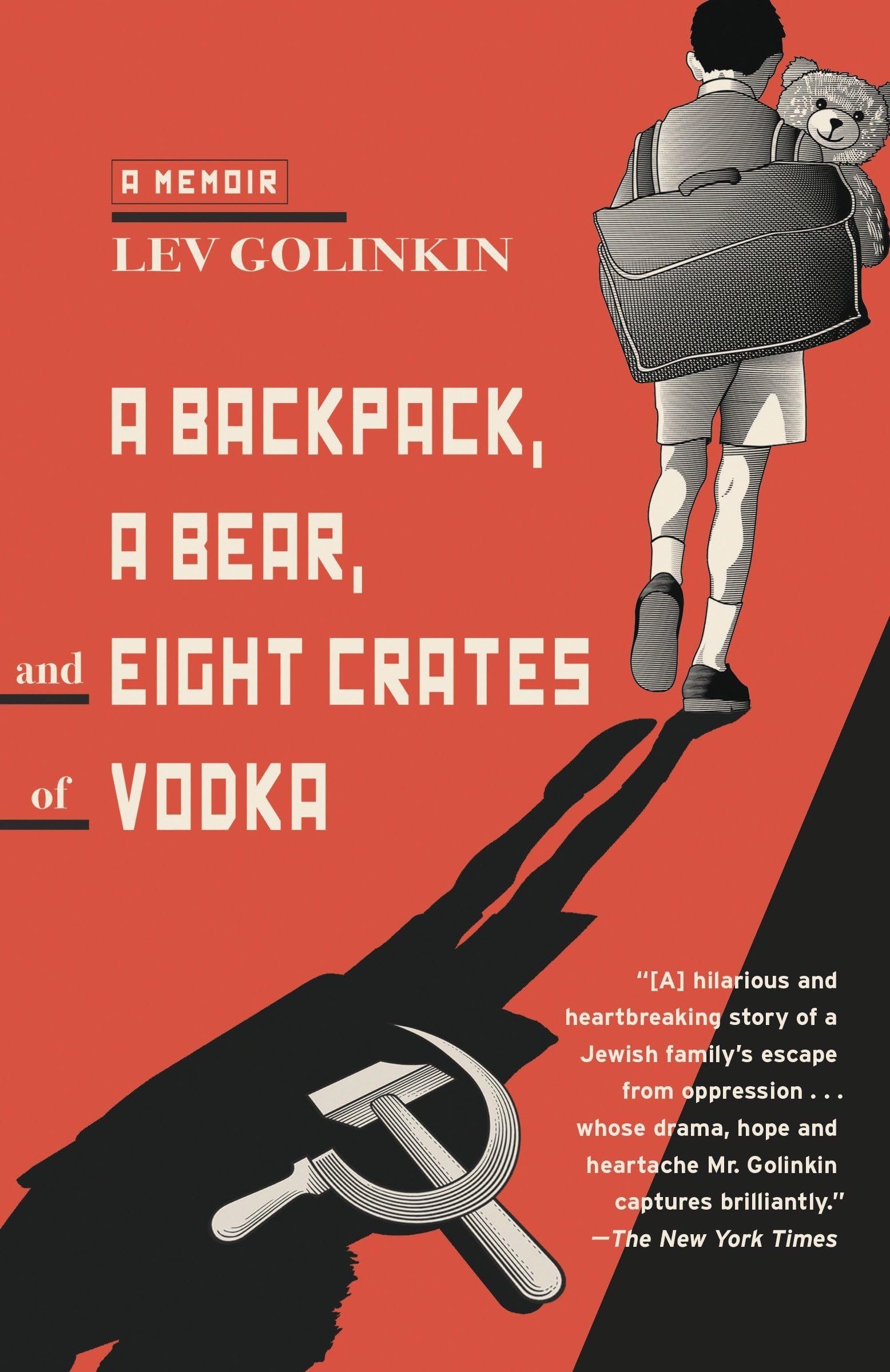 A Backpack, a Bear, and Eight Crates of Vodka Art & Literature