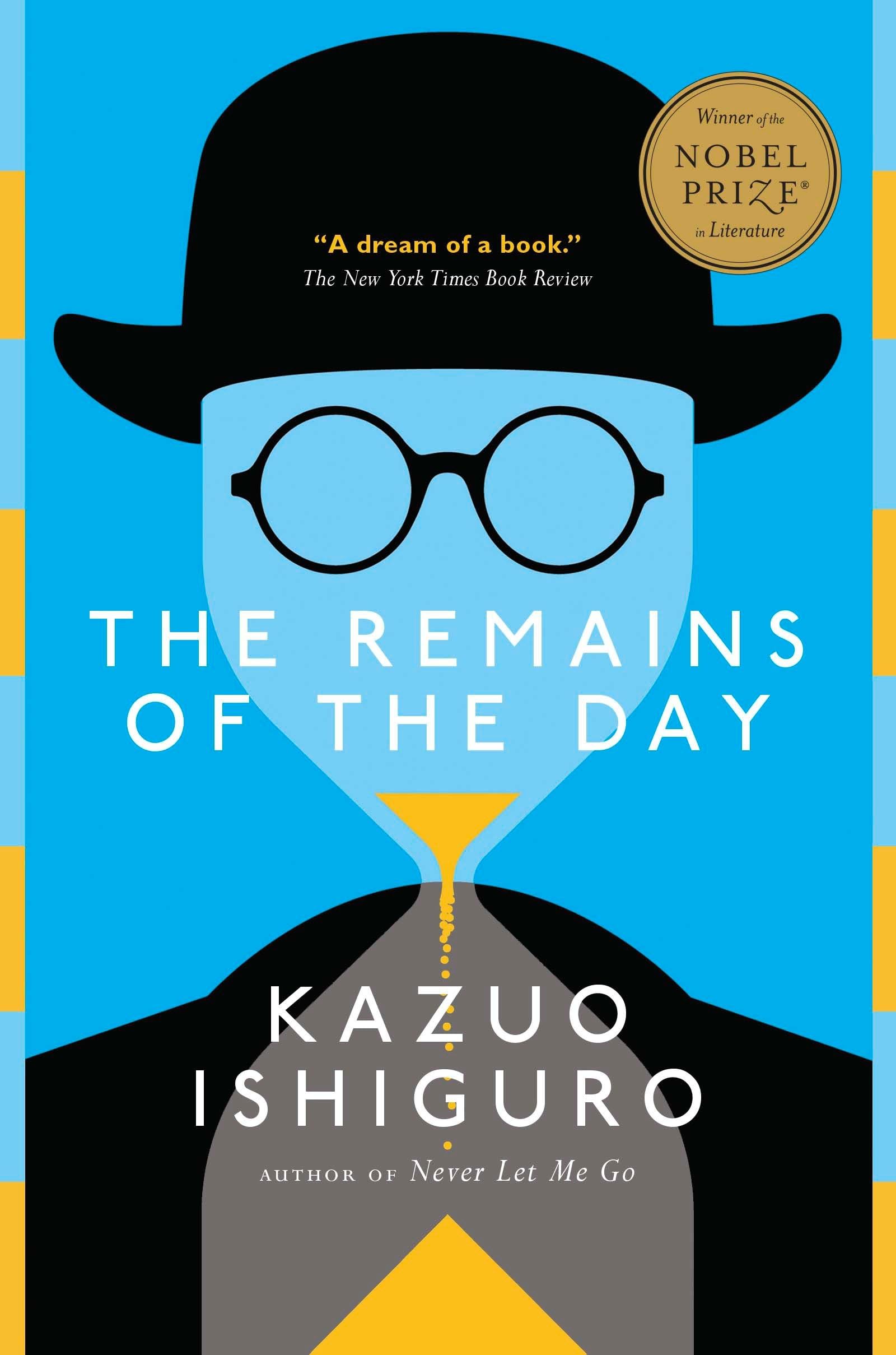 The Remains of the Day: A Novel Classics