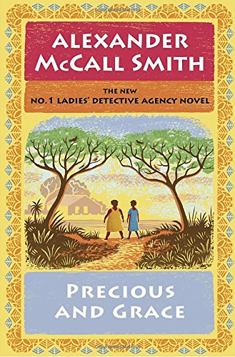 Precious and Grace: No. 1 Ladies' Detective Agency (17) Contemporary literature