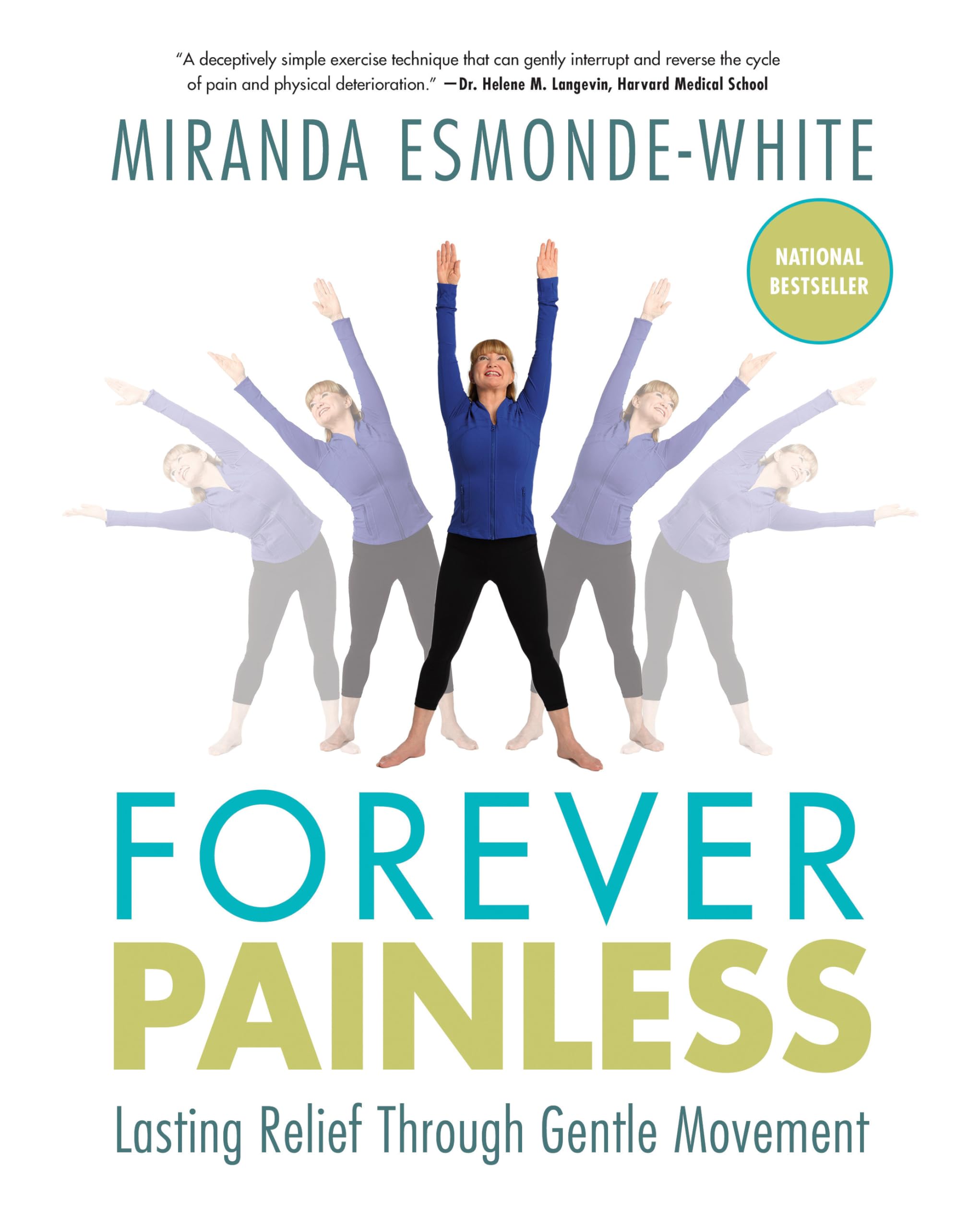 Forever Painless: Lasting Relief Through Gentle Movement Books