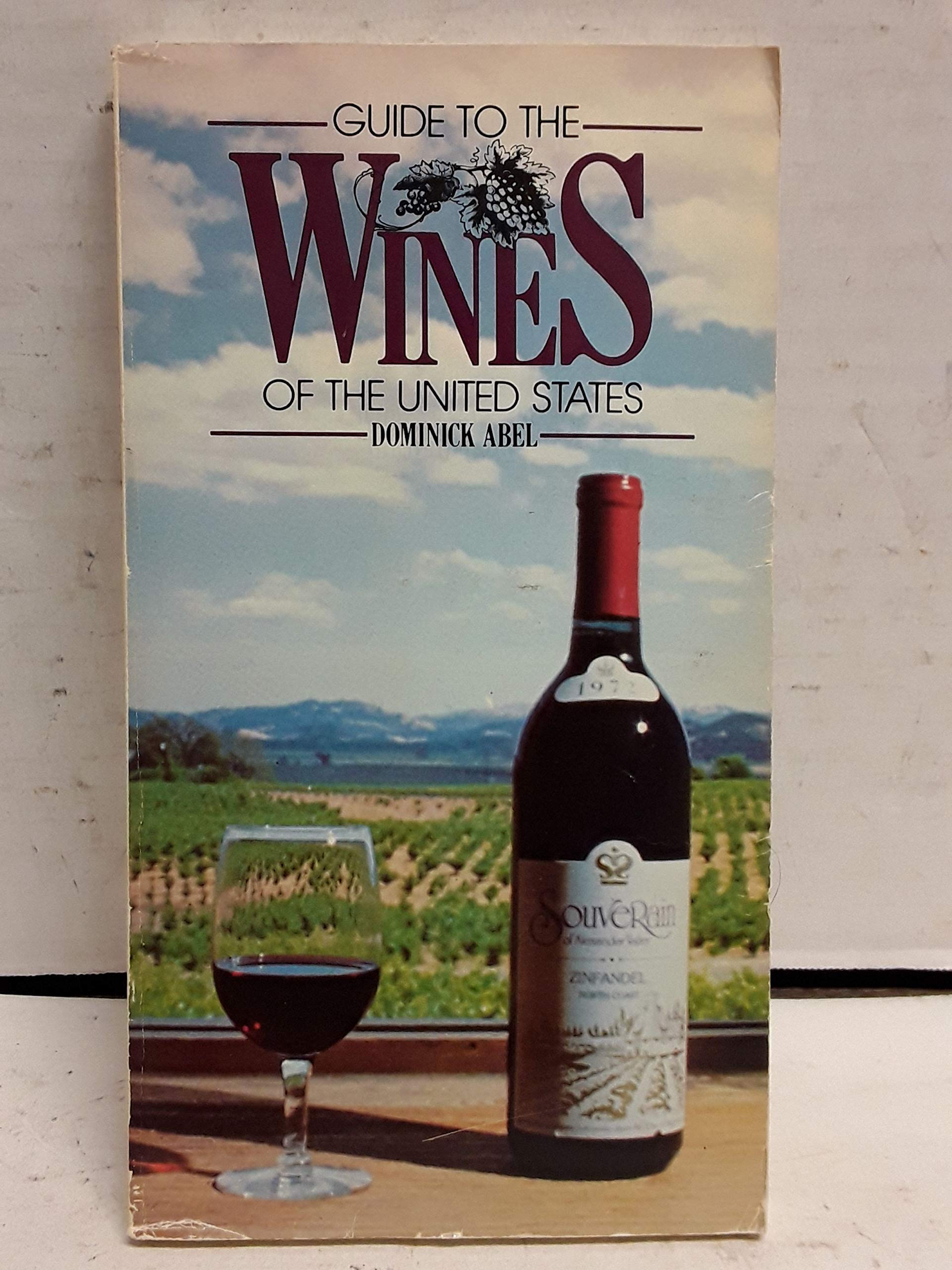 Guide to the Wines of the United States Cooking & Enjoying