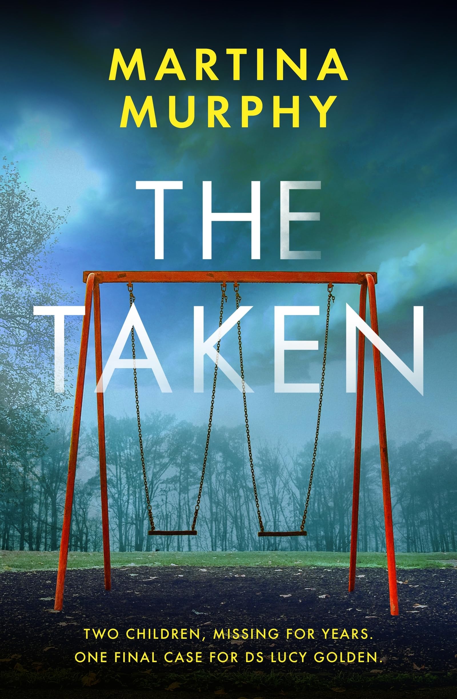 The Taken: A gripping detective thriller with a heart-stopping twist (DS Lucy Golden) Action & Adventure