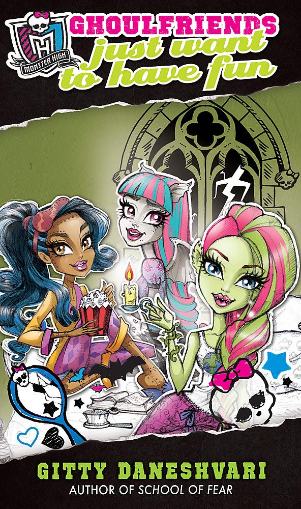 Ghoulfriends Just Want To Have Fun: Ghoulfriends Forever Book 2 book