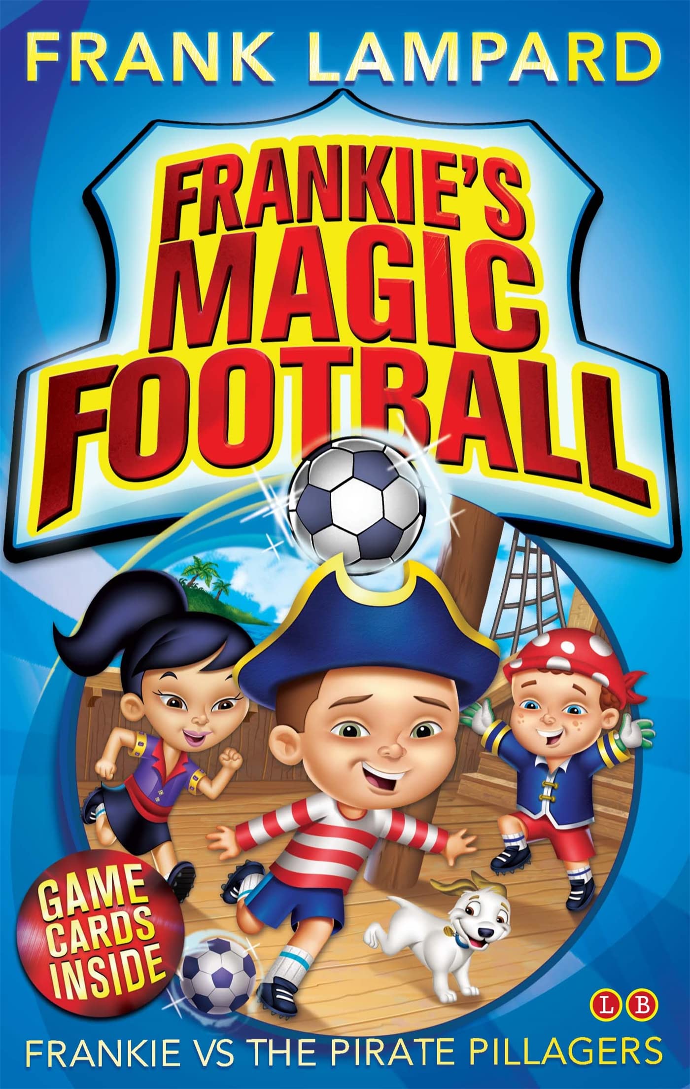 Frankie's Magic Football: Frankie vs The Pirate Pillagers Leisure & Fun