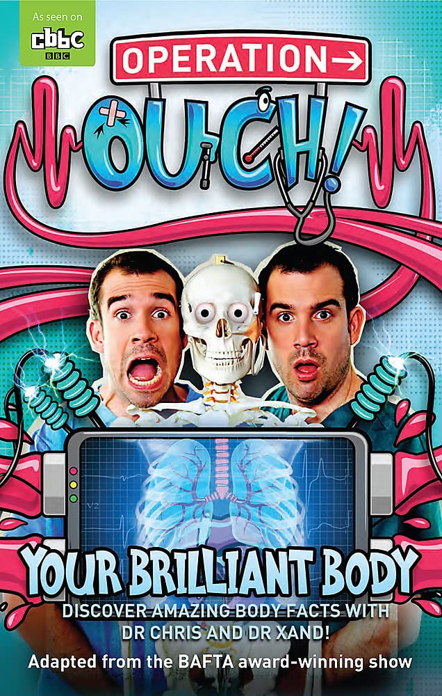 Your Brilliant Body: Book 1 (Operation Ouch) Medicine