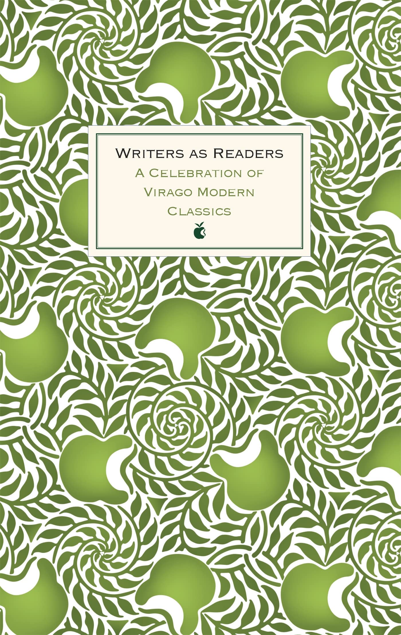 Writers as Readers: A Celebration of Virago Modern Classics Contemporary literature