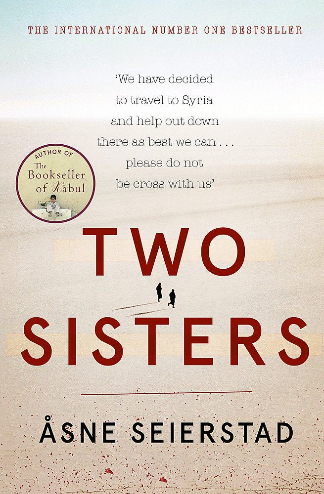 Two Sisters: The international bestseller by the author of The Bookseller of Kabul Film, Art & Culture