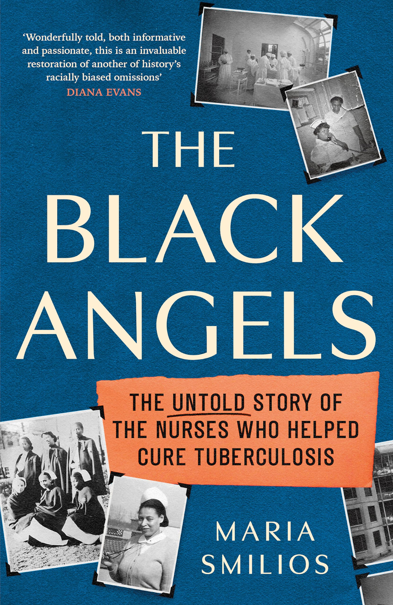 The Black Angels: The Untold Story of the Nurses Who Helped Cure Tuberculosis, as seen on BBC Two Between the Covers (Dilly's Story) Reference Books