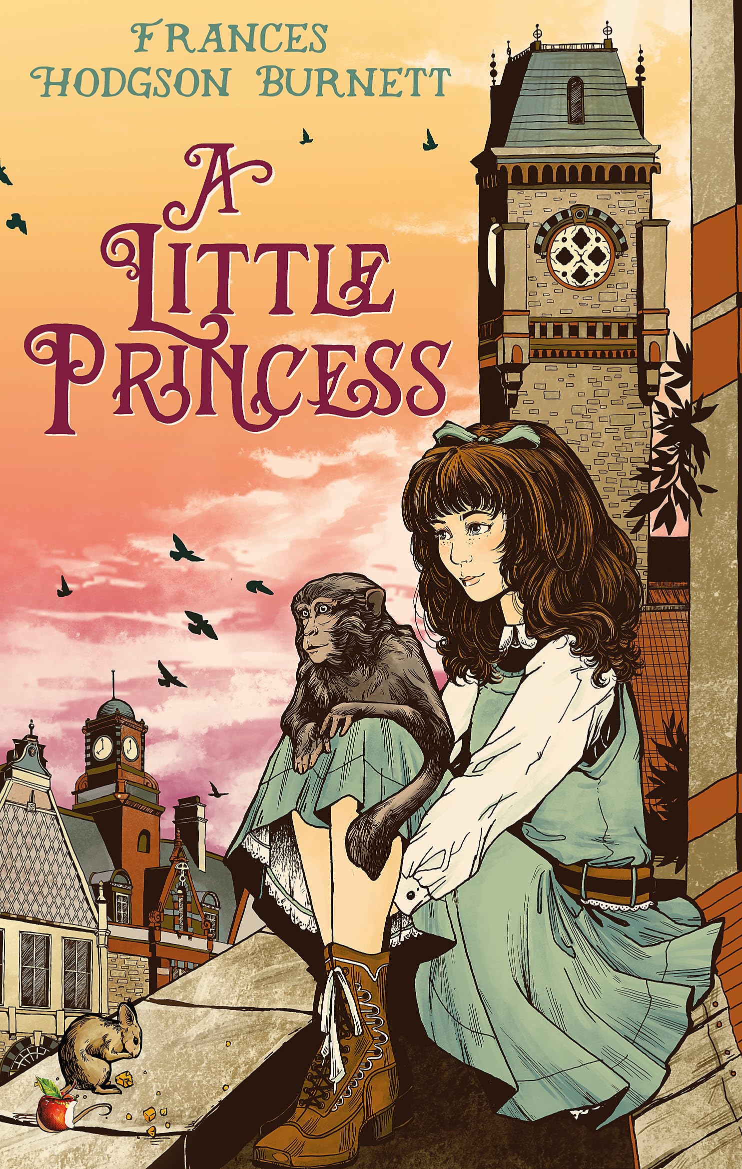 A Little Princess: Frances Hodgson Burnett (Virago Modern Classics) Classics