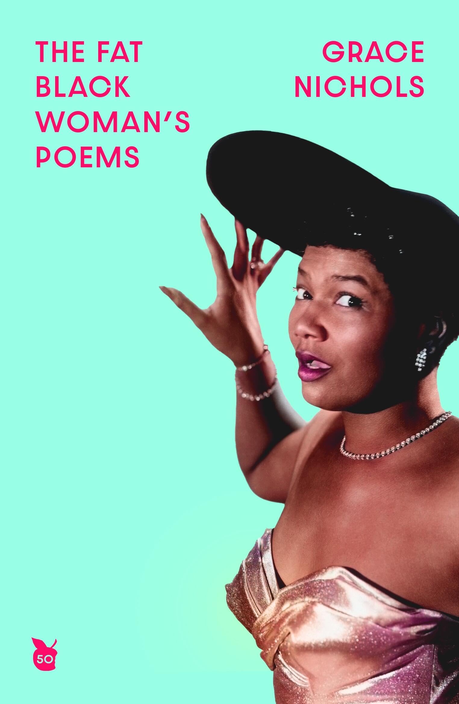 The Fat Black Woman's Poems: Virago 50th Anniversary Edition Poetry