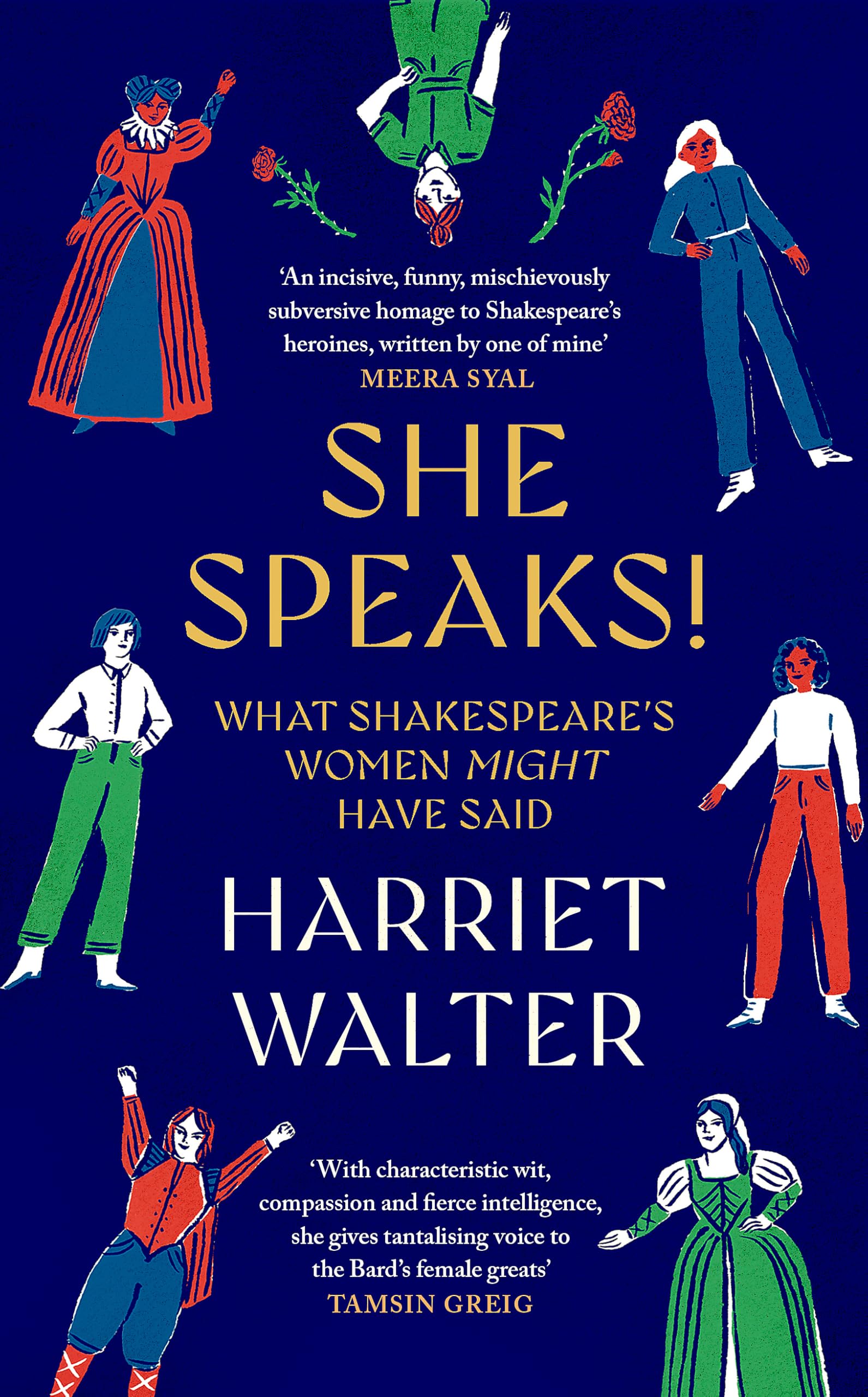 She Speaks!: What Shakespeare's Women Might Have Said Drama