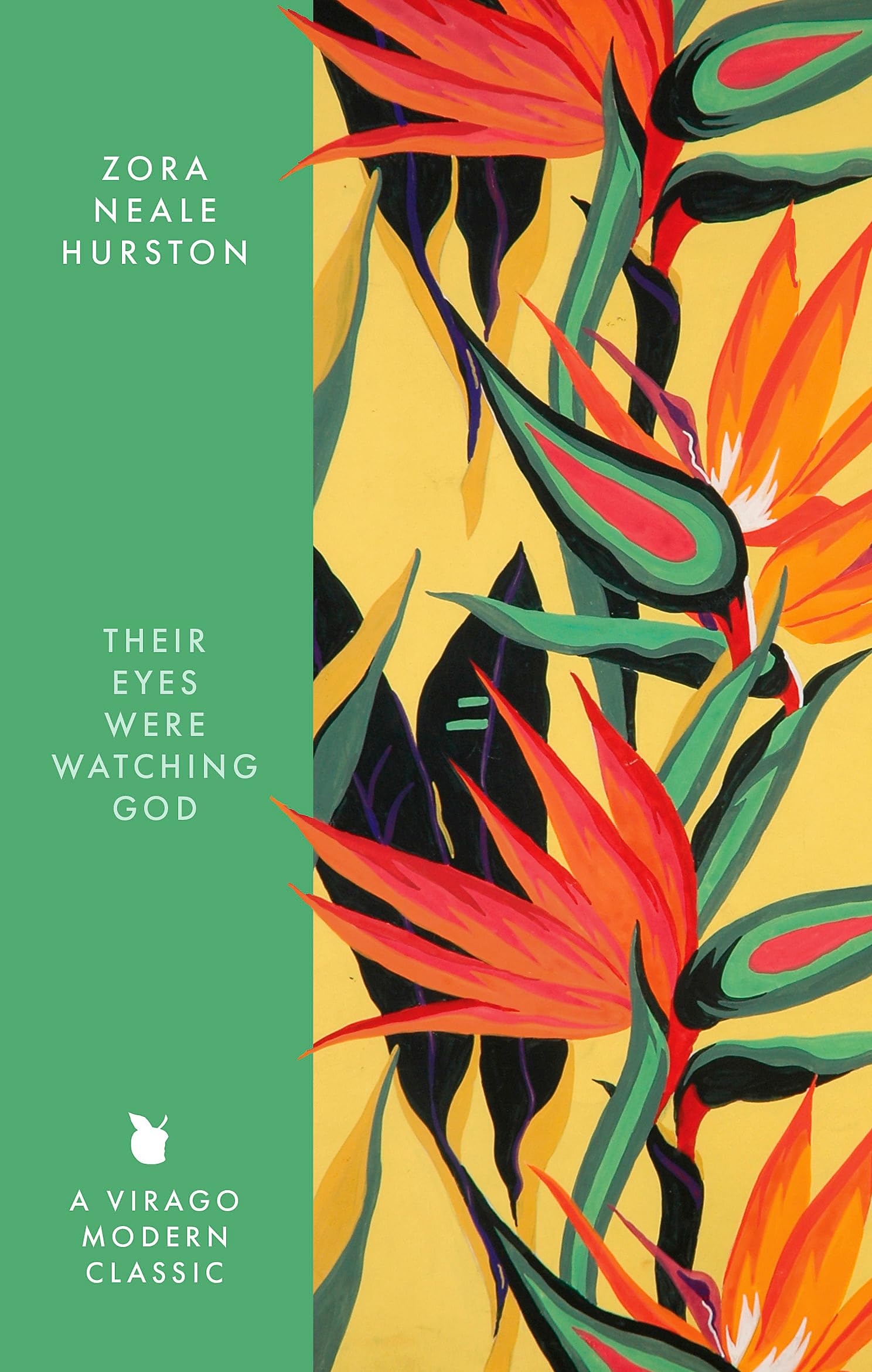 Their Eyes Were Watching God: by Zora Neale Hurston (Virago Modern Classics) Contemporary literature