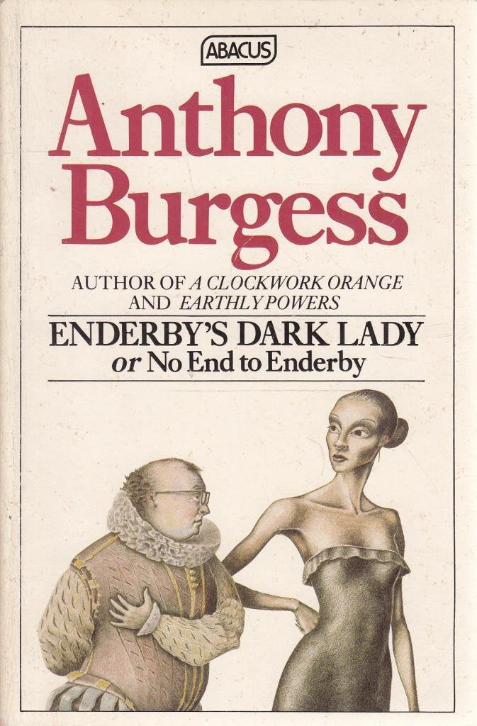 Enderby's Dark Lady, or No End to Enderby (Abacus Books) Contemporary literature