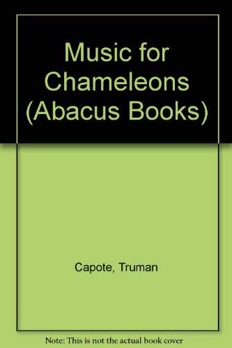 Music For Chameleons (Abacus Books) Essays & Short Stories