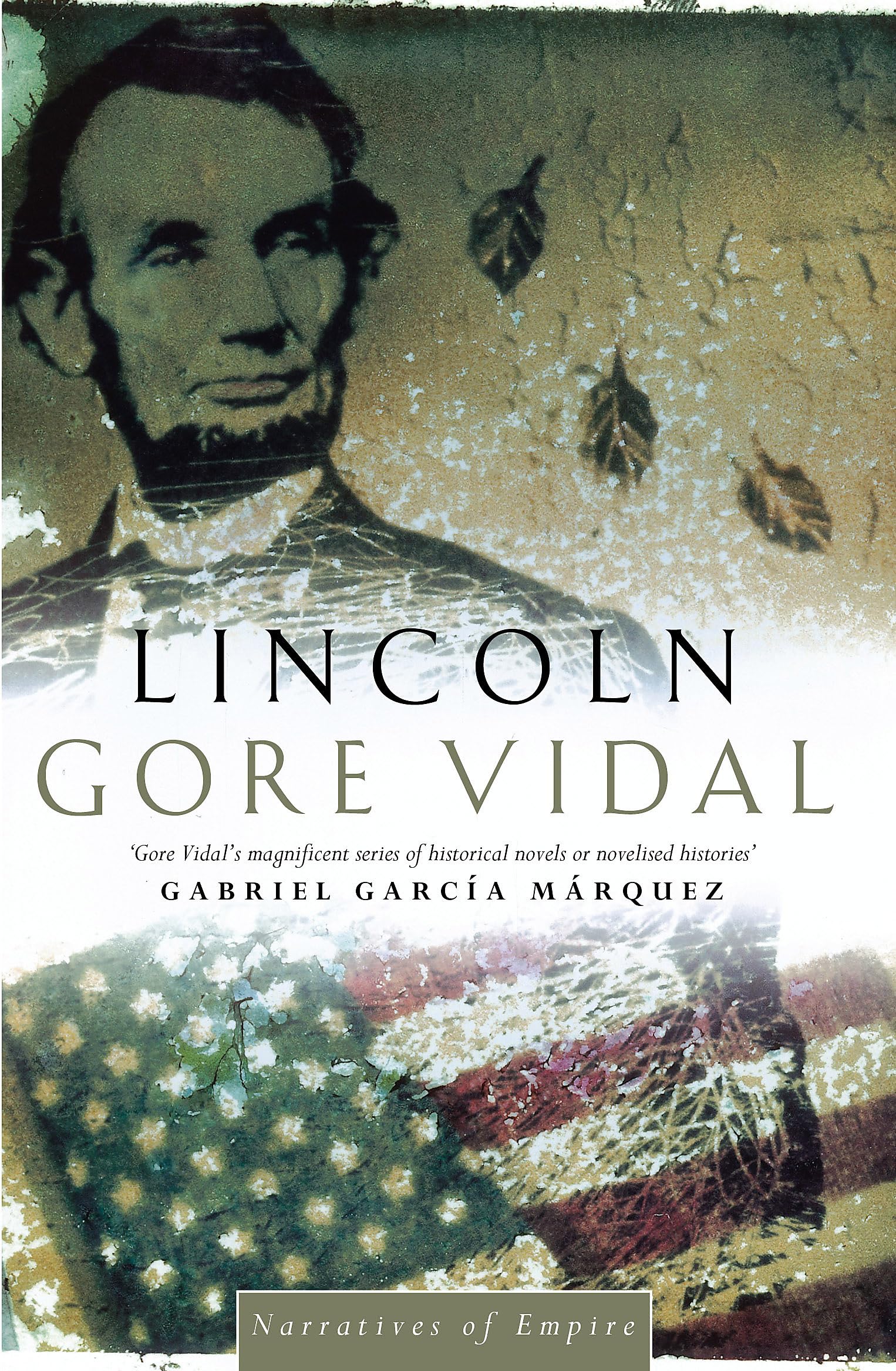 Lincoln: Number 2 in series (Narratives of empire) Contemporary literature