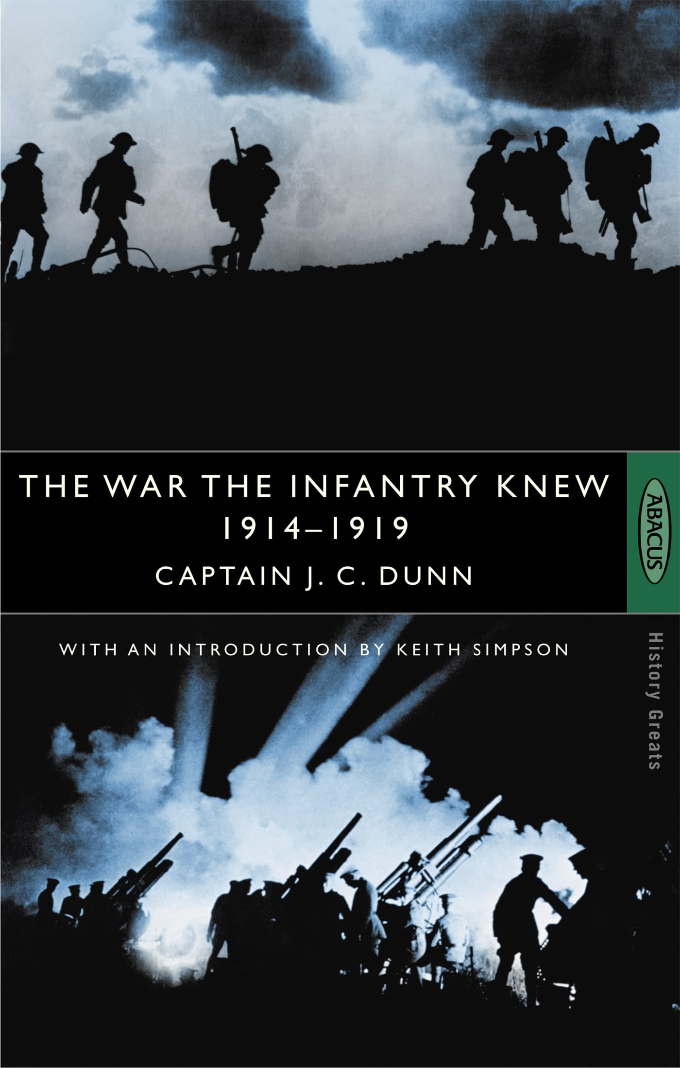 The War The Infantry Knew: 1914-1919 Social Sciences