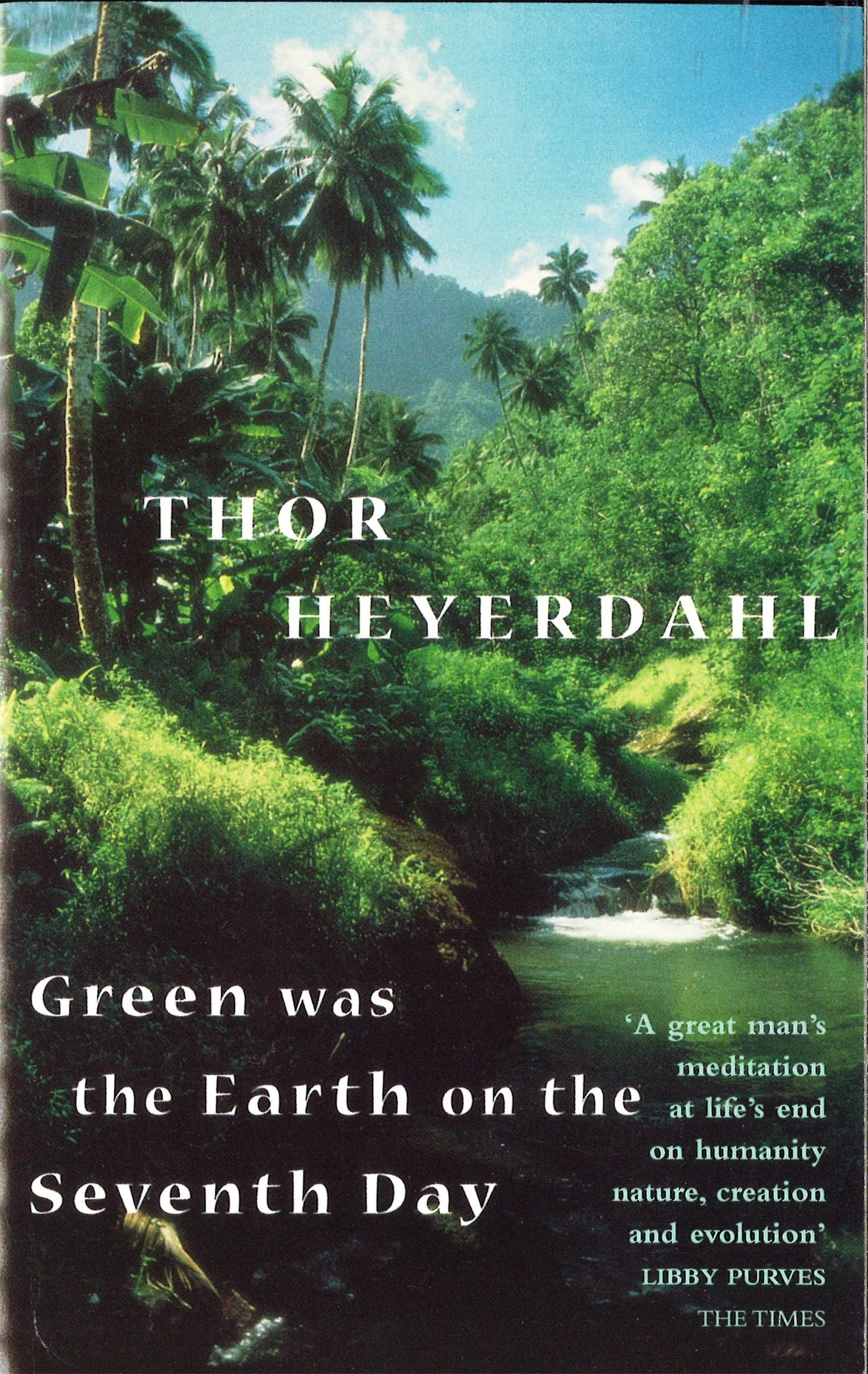 Green Was The Earth On The Seventh Day Memories