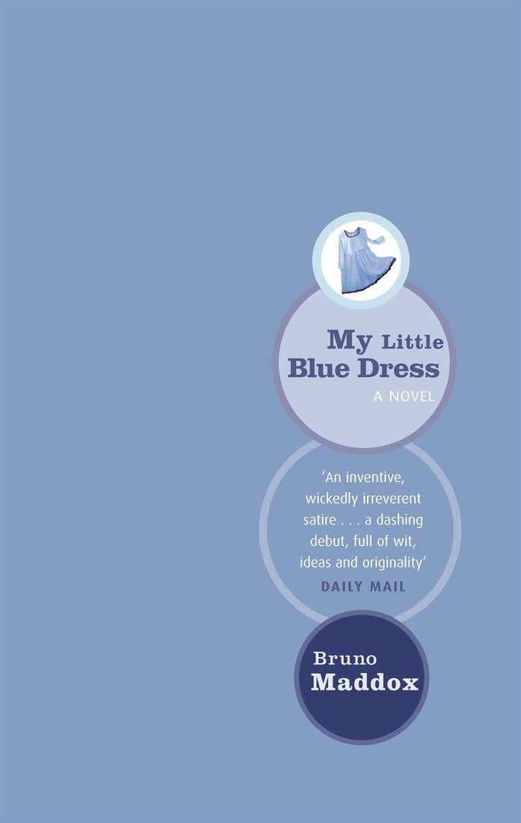 My Little Blue Dress: A Novel Contemporary literature