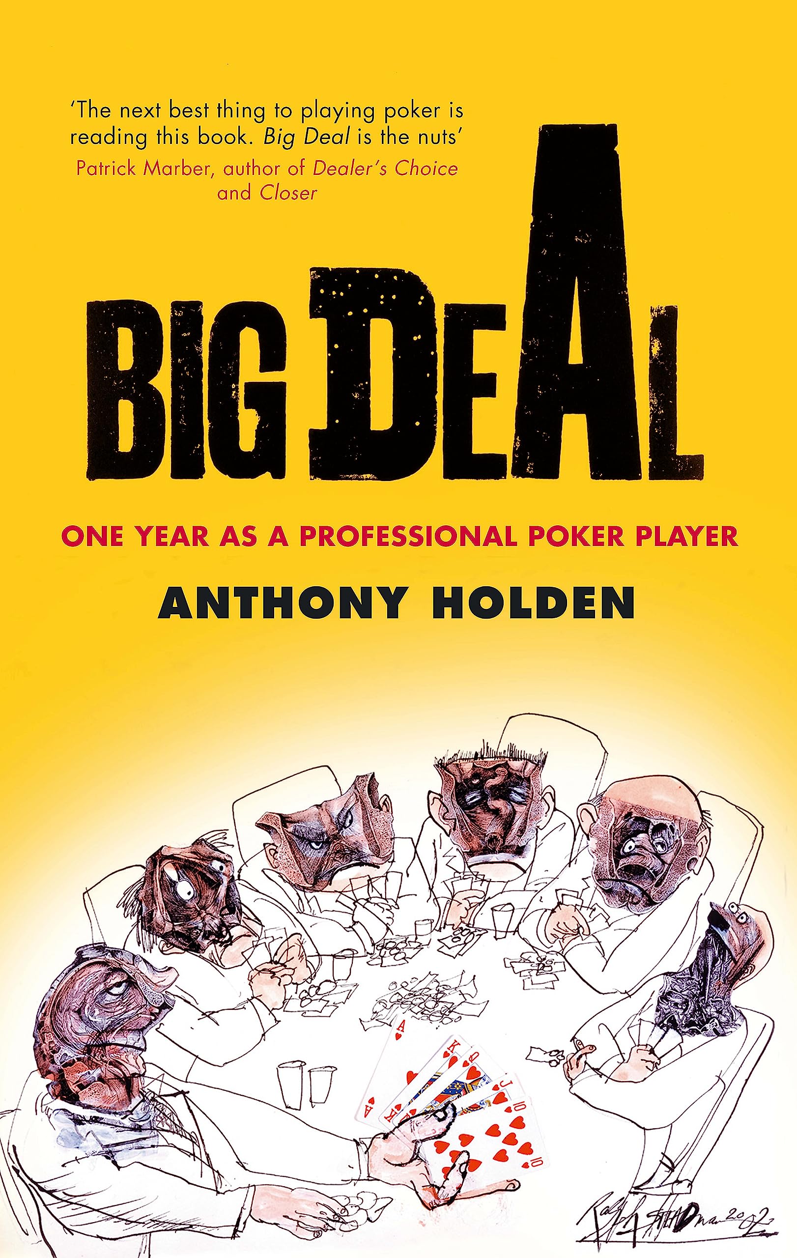 Big Deal: One Year as a Professional Poker Player Memories