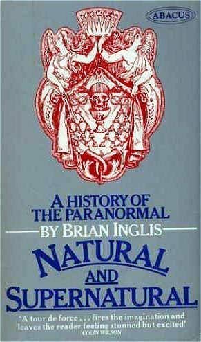 Natural and Supernatural: History of the Paranormal book