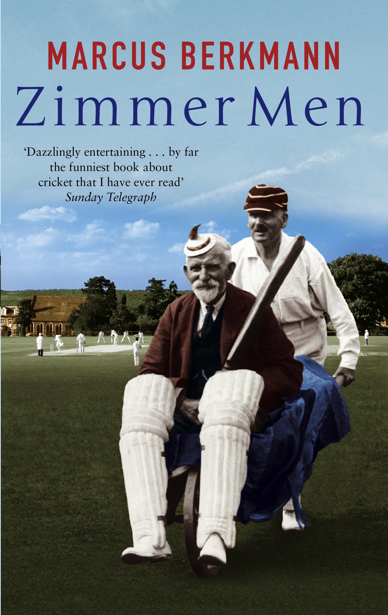 Zimmer Men: The Trials and Tribulations of the Ageing Cricketer book