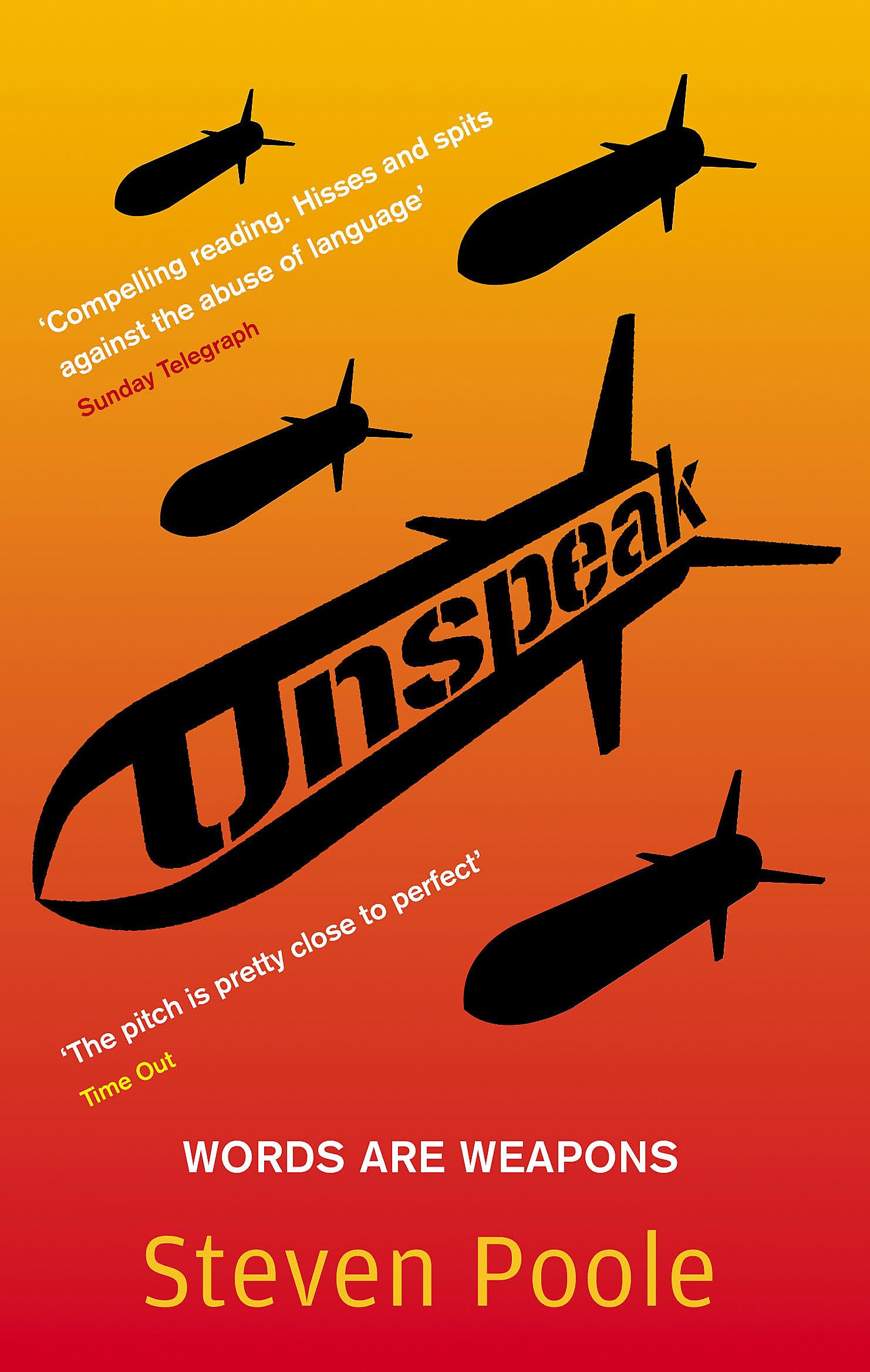 Unspeak: Words Are Weapons Books