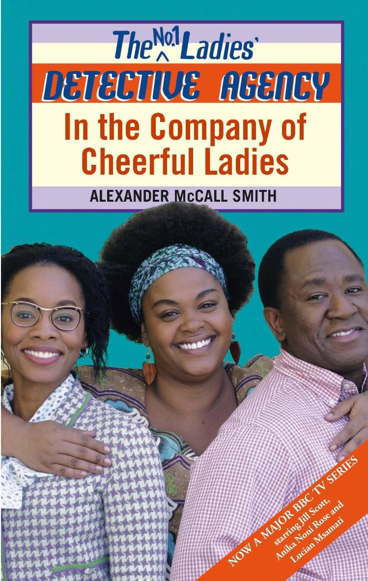 In the Company of Cheerful Ladies (No.1 Ladies' Detective Agency) Contemporary literature Books