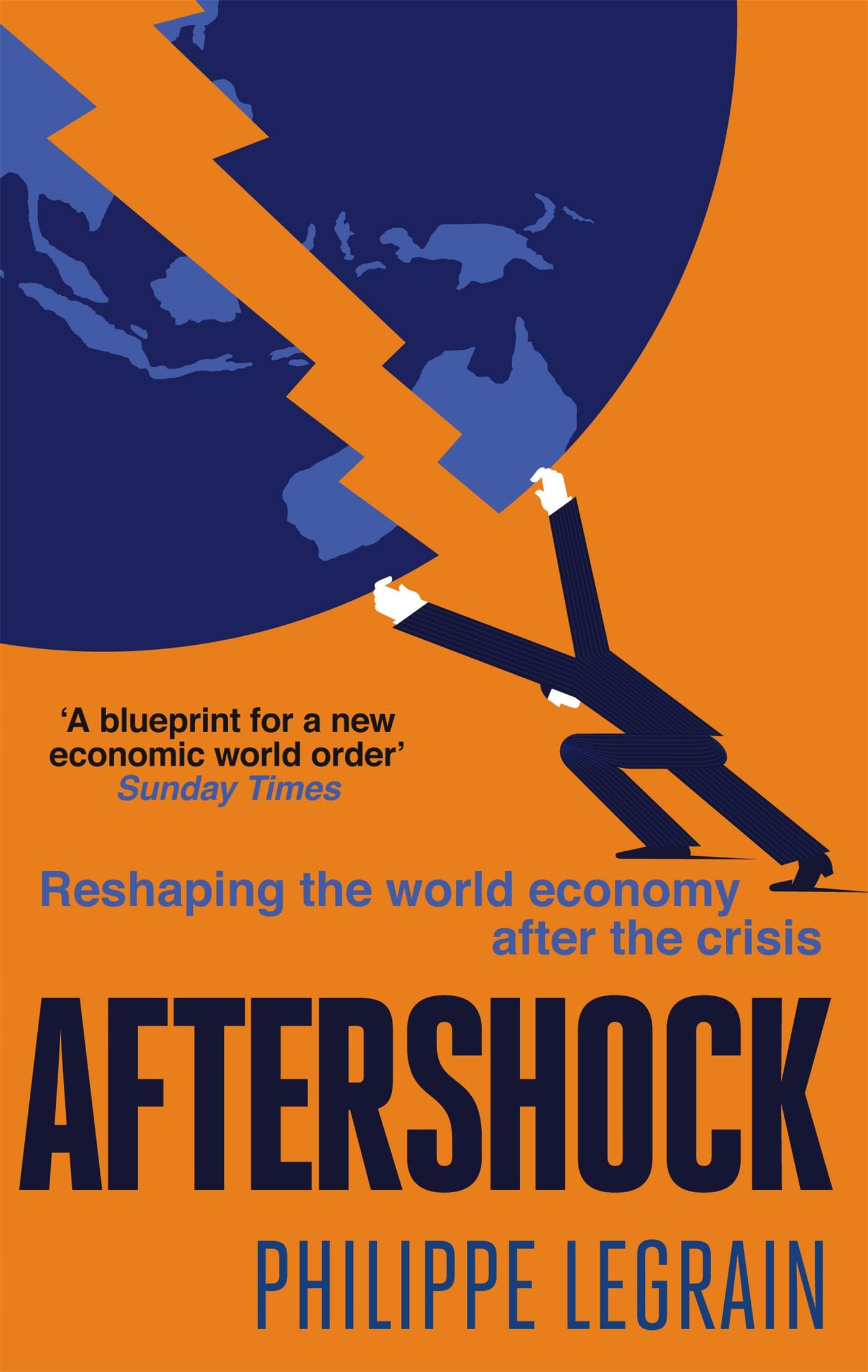 Aftershock: Reshaping the World Economy after the Crisis Law