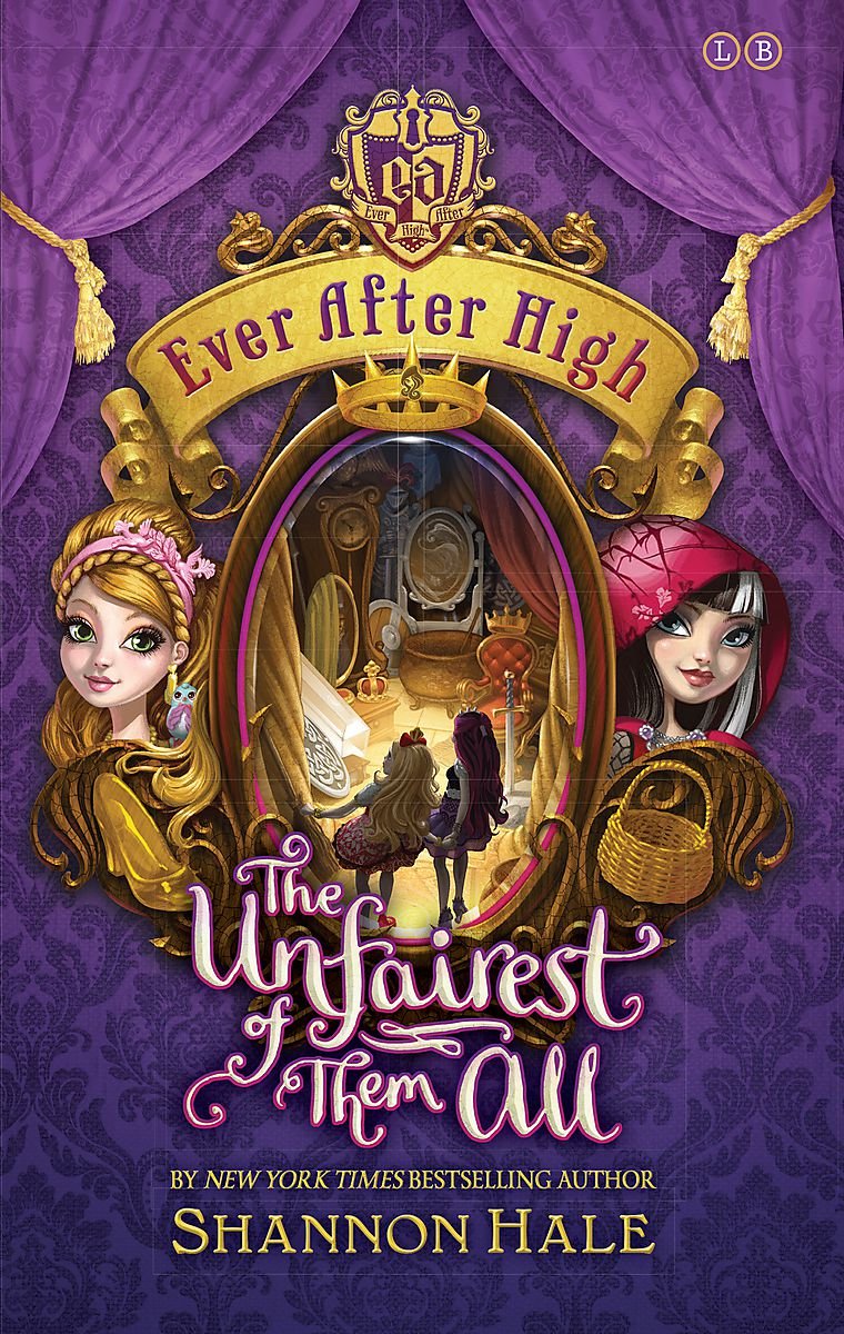 The Unfairest of Them All: Book 2 book