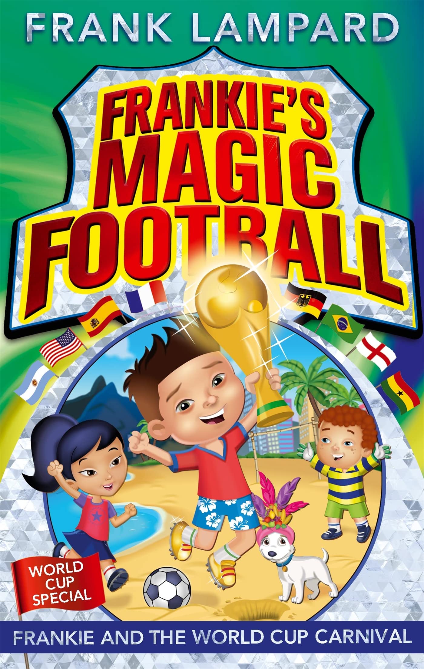 Frankie's Magic Football: Frankie and the World Cup Carnival Leisure & Fun