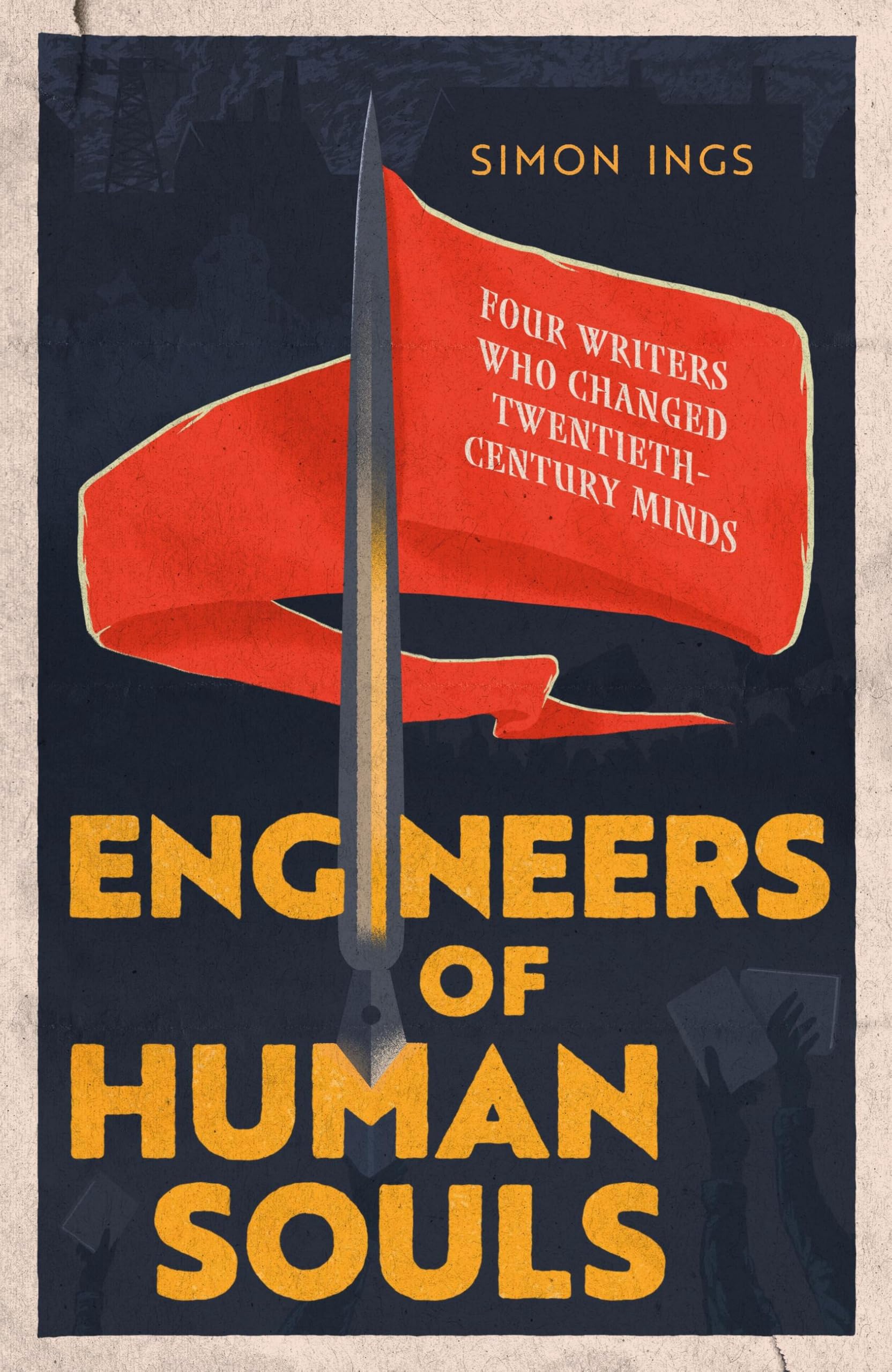 Engineers of Human Souls: Four Writers Who Changed Twentieth-Century Minds Contemporary literature