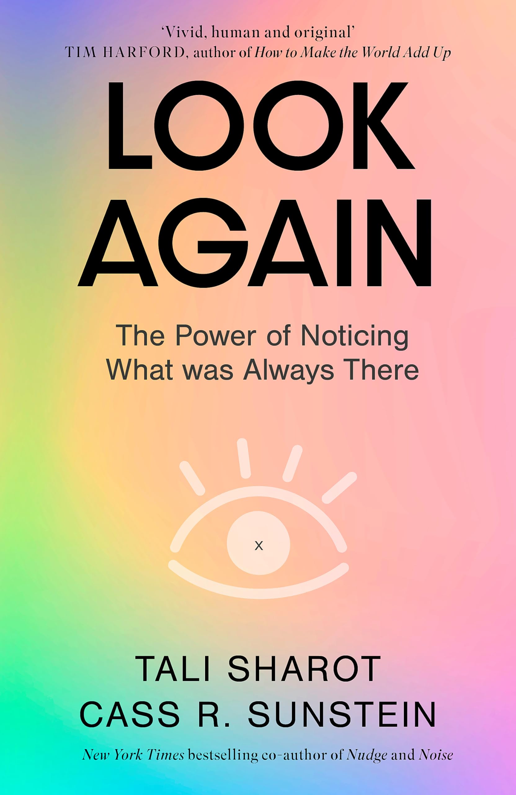 Look Again: The Power of Noticing What was Always There Books