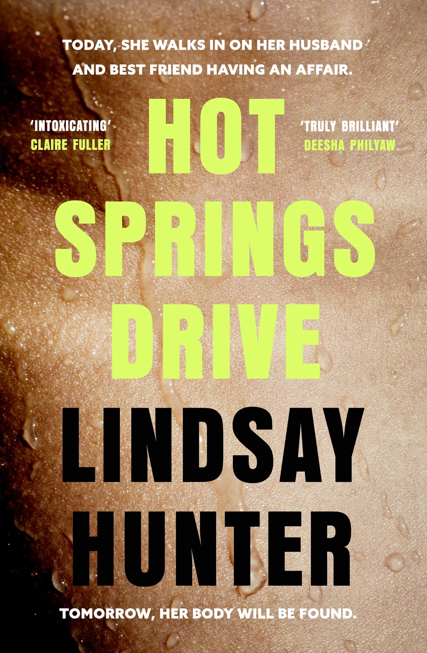 Hot Springs Drive: Absolutely unputdownable, pulse-pounding domestic noir Books
