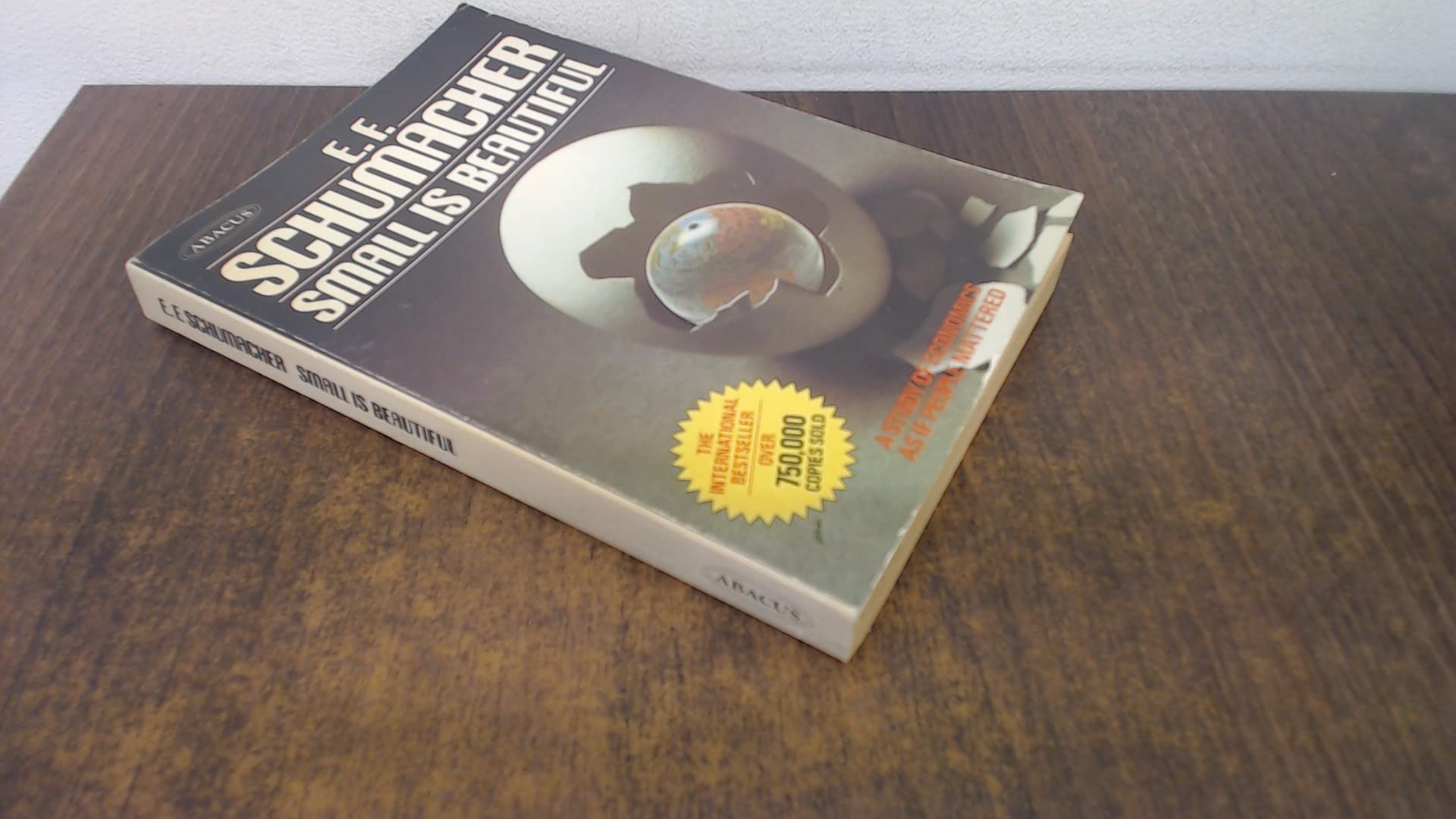 Small is Beautiful: A Study of Economics As If People Mattered Business, Finance & Career