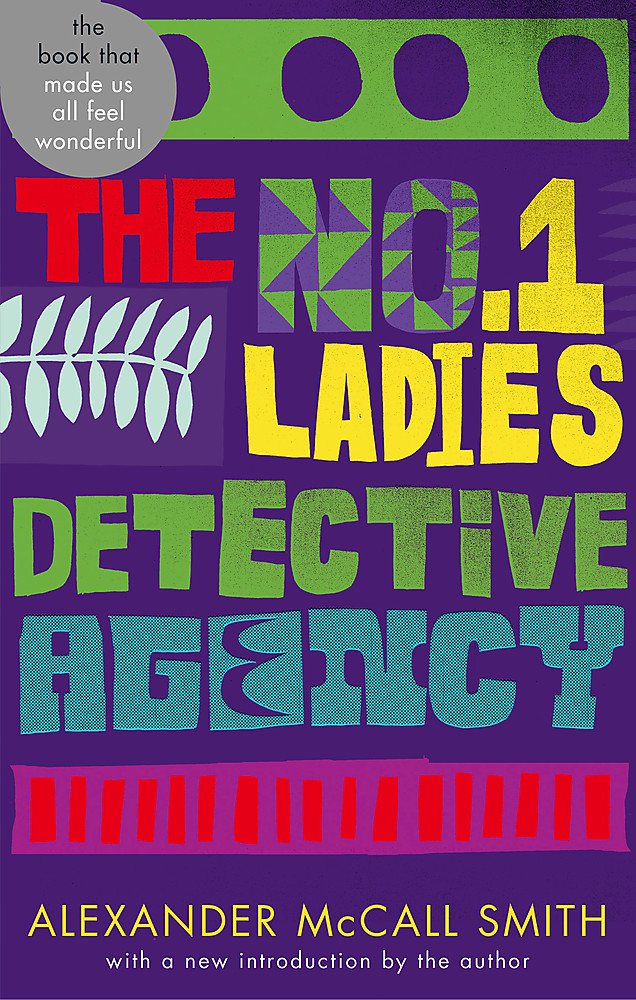 The No. 1 Ladies' Detective Agency (Abacus 40th Anniversary) Contemporary literature