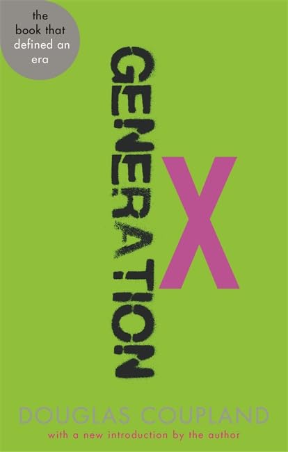 Generation X: Tales for an Accelerated Culture book