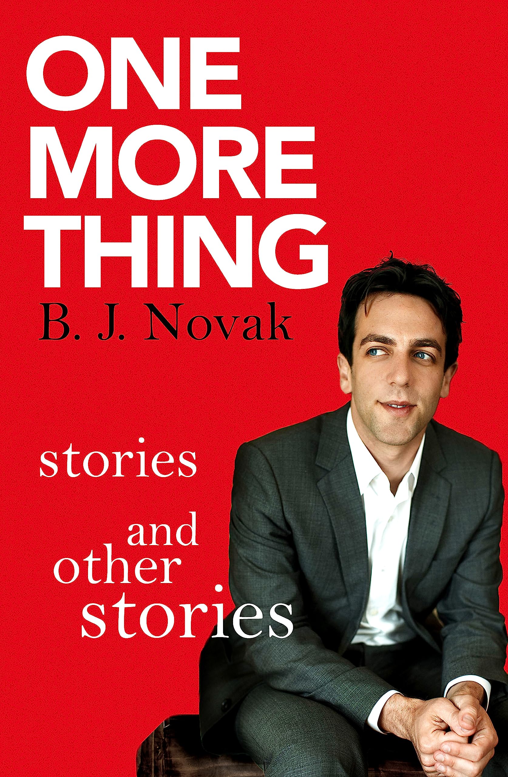 One More Thing: Stories and Other Stories Essays & Short Stories